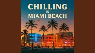 Chilling in Miami Beach