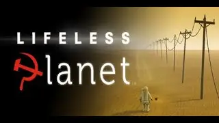 Lifeless Planet Premier Edition: Часть шестнадцатая
