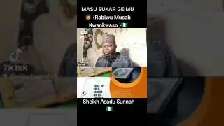 MASU SUKAR GEIMU 🧔{RABIWU MUSAH KWANKWASO} voice of Ahlu-sunnah Media Chanel 🇳🇬