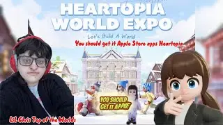 LiL Chris Top of the Worlds playing a game ￼#Heartopia let&rsquo;s build a world heartopia world Expo!!￼