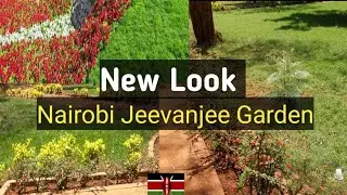 JEEVANJEE GARDEN IS FULLY TRANSFORMED....Nairobi is changing.