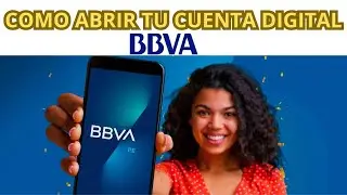 COMO ABRIR TU CUENTA DIGITAL DEL BBVA 2025 CERO COSTO DE MANTENIMIENTO