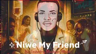 Val Mpano - Niwe My Friend (The Industry Machine Album 2025)