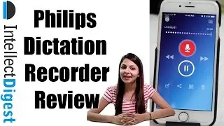 Philips Dictation Recorder App With Speech Live- Best Dictation Solution | Intellect Digest