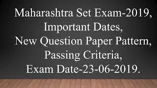 Maharashtra SET exam 2019. Revised Question paper pattern, passing criteria.