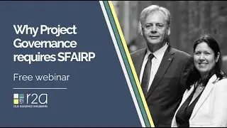 R2A Webinar: Project Governance & SFAIRP