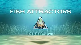 Pond Care 110: Fish Attractors