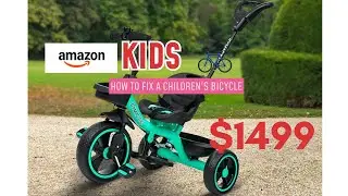 How to fix a children's bicycle @MrAnduvan Amazon Brand - Symactive Tricycle for Kids