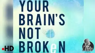 Exclusively audiobook | Your Brain's Not Broken | by Tamara Rosier