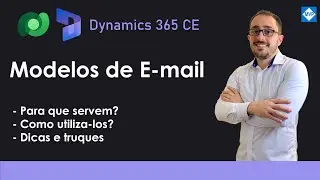 Como utilizar os modelos de e-mails no Dynamics 365 CE/ Aplicativos controlados por modelo #dyn365