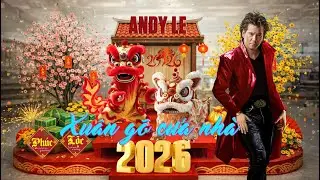 XU&Acirc;N G&Otilde; CỬA NH&Agrave; | ANDY LE | OFFICIAL LYRIC VIDEO