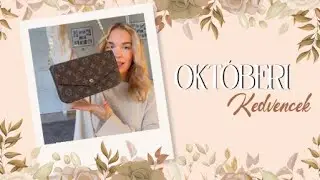 OKTÓBERI KEDVENCEK🤩 | A hónap legjobb termékei!