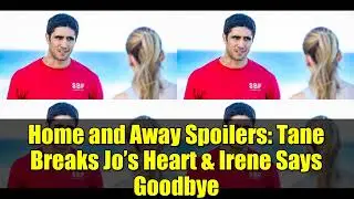 Home and Away Spoilers: Tane Breaks Jo&rsquo;s Heart & Irene Says Goodbye | September Drama