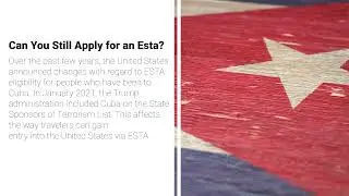 Can you still apply for an ESTA Visa if you have been to Cuba?