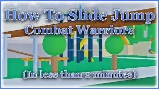 How To Slide Jump (WAS PATCHED) | Combat Warriors
