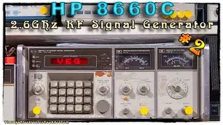 TGT - Hewlett Packard 8660C 2.6GHz RF Signal Generator #2 - Overview | Guts | Demo (sorta)