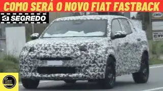 SEGREDO REVELADO : COMO SER&Aacute; O NOVO FIAT FASTBACK EM TESTES NO BRASIL