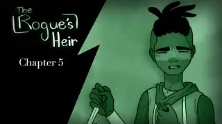 The Rogue&rsquo;s Heir || Chapter 5