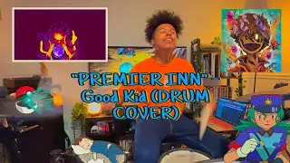 Good Kid - Premier Inn (DRUM COVER)