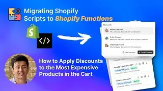 Shopify: How to Apply Discounts to the Most Expensive Products in the Cart