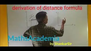 derivation of distance formula ( coordinate geometry) class 10