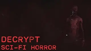 DECRYPT - Sci-Fi Horror Game / Missing Crew in Space Station [Full Playthrough]