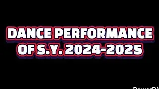 DANCE PERFORMANCE s.y. 2024-2025