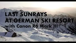 Last sunrays at German ski resort | Canon R6 Mark III Test