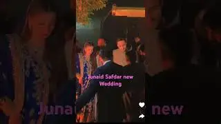 Junaid Safdar  wedding | Maryam  Nawaz | #wedding #maryamnawaz #junaid #junaidsafdarwedding