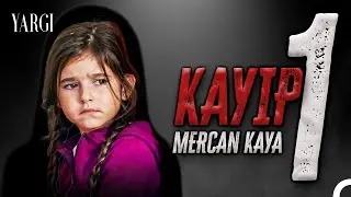 Yargı Arşivi #15: MERCAN KAYA DAVASI