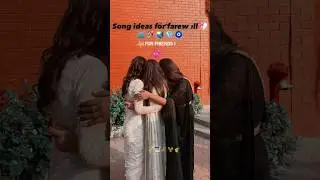 Song ideas for farewell 💖🎶 #trending #music #bestfriend #viral #song #bollywood #hindisong #song