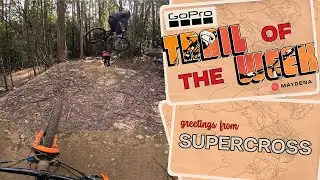Supercross | Maydena Bike Park GoPro Trail of the Week
