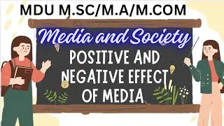 Positive and Negative Effects of Media #Explanation in simple words with notes📝 #MDU #MSc #DDE #MA