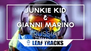 Junkie Kid & Gianni Marino - RUSSIA (Original Mix)