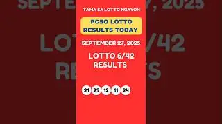 LOTTO 6/42 DRAW RESULTS TODAY SEPTEMBER 27, 2025