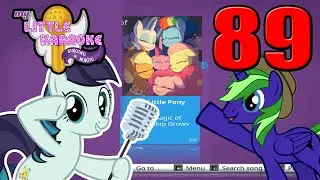 NEW SONGS NEW YEAR - My Little Pony Karaoke 89
