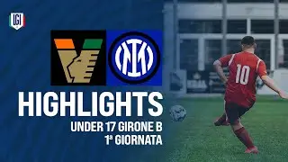 Highlights Venezia-Inter U17 A-B, 1ª giornata stagione 2024-25