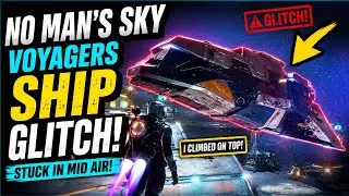 No Man's Sky, Voyagers Updated, Ship Glitch @HelloGamesTube  #nms