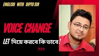 Let দিয়ে Voice Change সহজেই করে ফেলবে এবার!! 🔥🔥