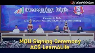 MOU Signing Ceremony ACS Learn4Life