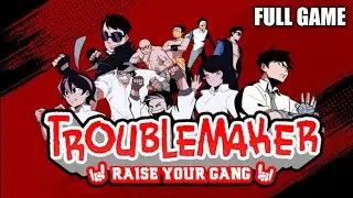 TROUBLEMAKER Gameplay Walkthrough FULL GAME - No Commentary