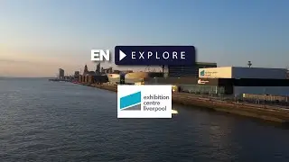 EN Explores: Exhibition Centre Liverpool
