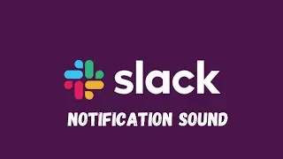 Slack new message notification sound 🔊 | Slack Notification Sound