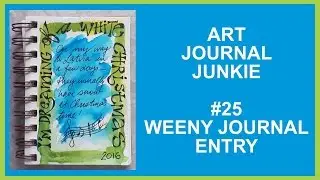 Art Journal Junkie 25 Weeny Journal Entry