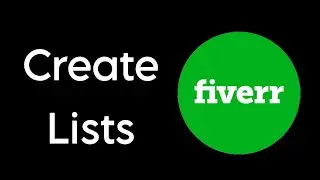 How To Create List on Fiverr