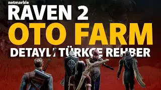 Raven 2 Oto Farm Ayarı Nasıl Yapılır? | Detaylı T&uuml;rk&ccedil;e Rehber