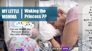 MLM My Little Momma is Sleeping Beauty #dementia #memorycare #mylittlemomma #alzheimers
