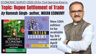 ECONOMIC SURVEY 2022-23: CLASS- 4 by Ramesh Singh, author, INDIAN ECONOMY, McGraw-Hill