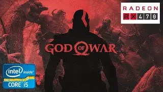 AMD RX 470 - Intel i5 3470 - Тест в играх GOD OF WAR 4 в 2024 году