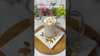 Banana Shake😋 #bananashake